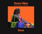 Work (Extended Mix) by Honey Dijon + Dave Giles II, Cor.Ece & Mike Dunn from giles xx